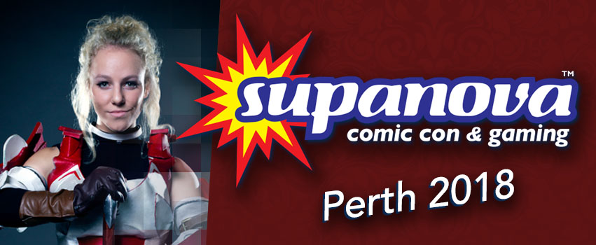 Supanova Comic Con & Gaming – Perth 2018