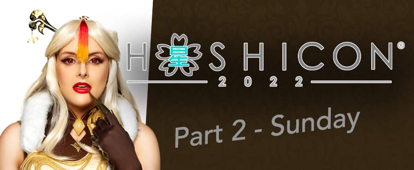 Hoshi-Con 2022 – Part 2
